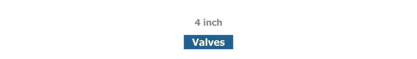 4 inch Valves